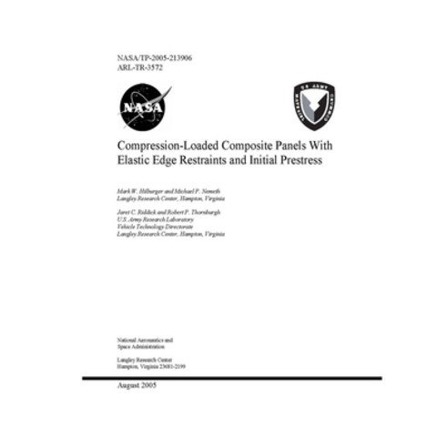 Compression-Loaded Composite Panels With Elastic Edge Restraints and Initial Prestress Paperback, Independently Published