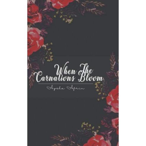 (영문도서) When The Carnations Bloom Paperback, Bluerosepublisher, English, 9789354720918