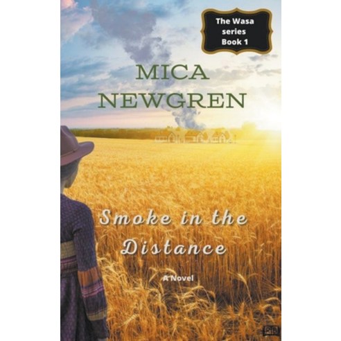 (영문도서) Smoke in the Distance Paperback, Mica Newgren, English, 9789526530901