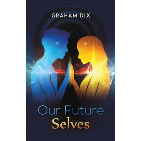 (영문도서) Our Future Selves Hardcover, Austin Macauley, English, 9781398480209