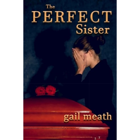 The Perfect Sister Paperback, Independently Published, English, 9781707217687