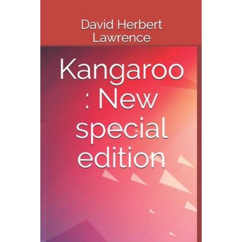 Kangaroo: New special edition Paperback, Independently Published