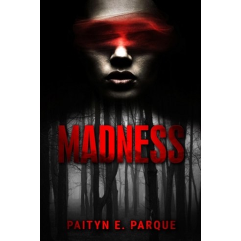 (영문도서) Madness Paperback, Paityn Parque, English, 9781087976426