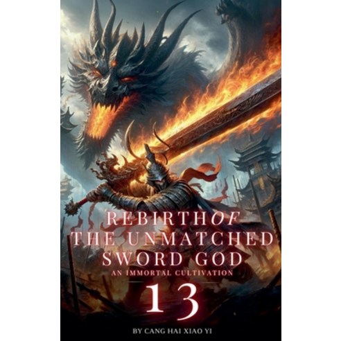 (영문도서) Rebirth of the Unmatched Sword God Paperback, Zhou Yan, English, 9798227084965