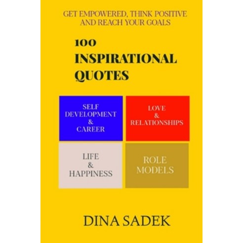 100 inspirational quotes on self development & career love & relationships life & happiness & role... Paperback, Independently Published