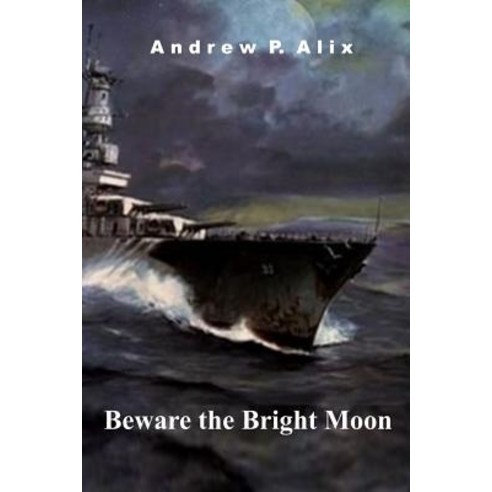 Beware the Bright Moon Paperback, Createspace Independent Publishing Platform