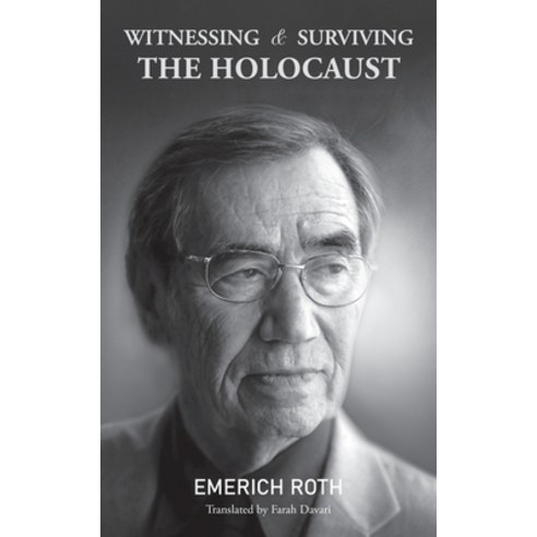 (영문도서) Witnessing and Surviving the Holocaust Paperback, Ebooks2go Inc, English, 9781545754955