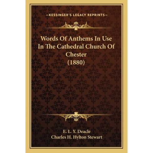 (영문도서) Words Of Anthems In Use In The Cathedral Church Of Chester (1880 ...