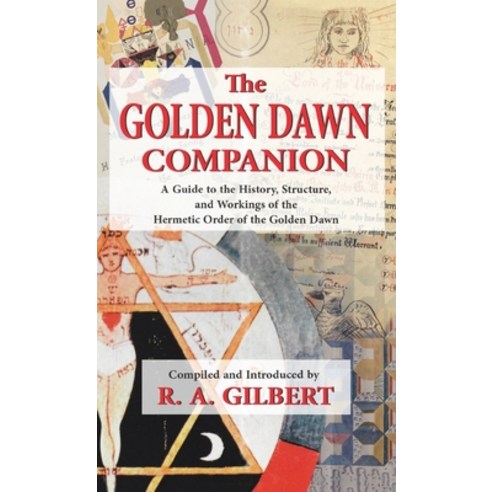 (영문도서) The Golden Dawn Companion Hardcover, Thoth Publications, English, 9781913660123