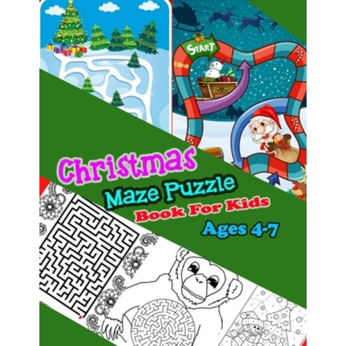 Christmas Maze Puzzle Book For Kids Ages 4-7: Christmas Activity Book for Children Ages 4-8 Ages 2... Paperback, Independently Published, English, 9798577410964