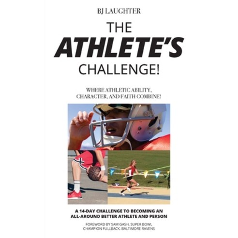 The Athlete''s Challenge Paperback, New Harbor Press, English, 9781633573949