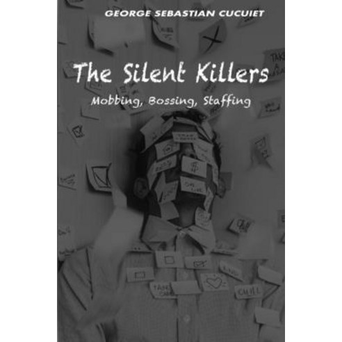 (영문도서) The Silent Killers: Mobbing Bossing Staffing Paperback, Independently Published, English, 9798880022434