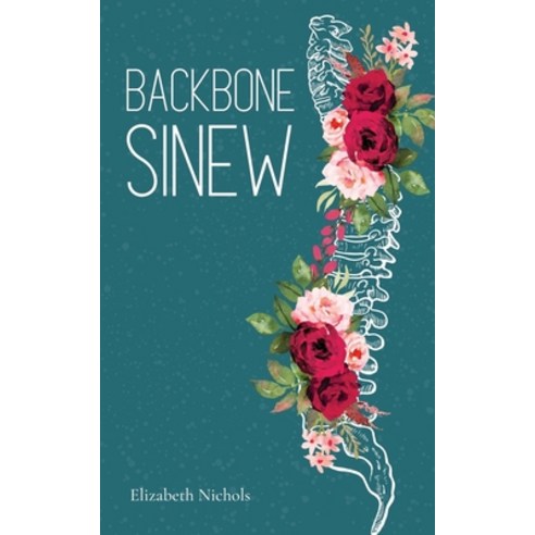 (영문도서) Backbone Sinew Paperback, Bookleaf Publishing, English, 9798805078874