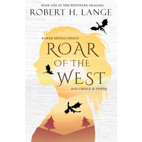 (영문도서) Roar of the West Paperback, Rose & Lavender Press, LLC, English, 9798985765687