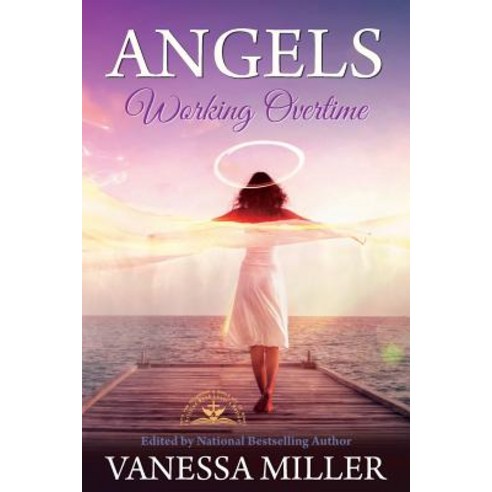(영문도서) Angels Working Overtime Paperback, Independently Published, English, 9781723932885