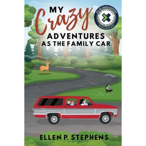 (영문도서) My Crazy Adventures as the Family Car Paperback, Writer''s Porch, LLC, English, 9781957925004