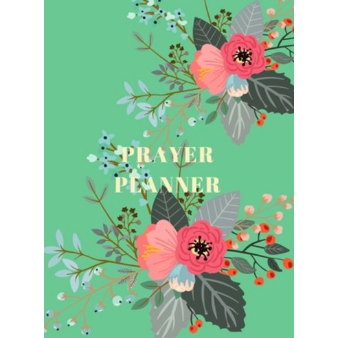 (영문도서) Prayer Strategies Planner Hardcover, Lulu.com, English, 9781387622580