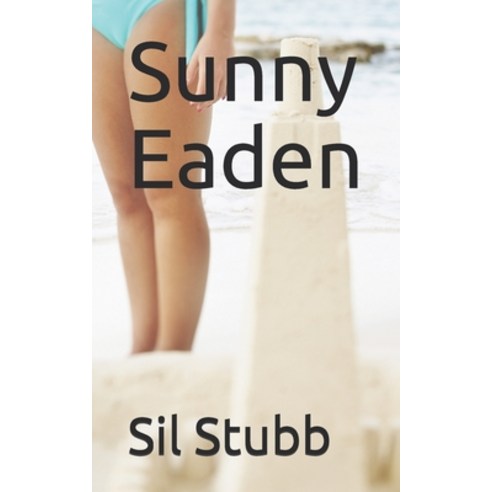Sunny Eaden Paperback, Independently Published