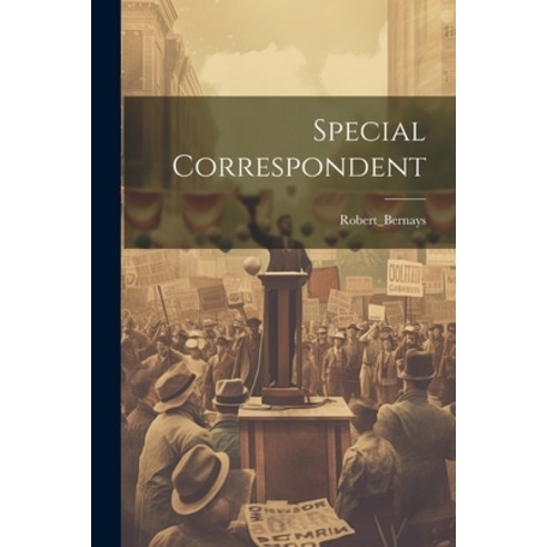 (영문도서) Special Correspondent Paperback, Legare Street Press, English, 9781021210555