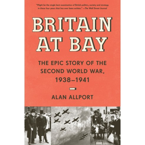 (영문도서) Britain at Bay: The Epic Story of the Second World War 1938-1941 Paperback, Vintage, English, 9781101974698