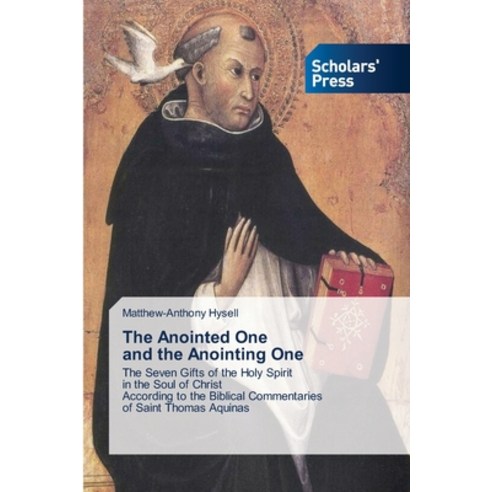 (영문도서) The Anointed One and the Anointing One Paperback, Scholars'' Press, English, 9786205520963