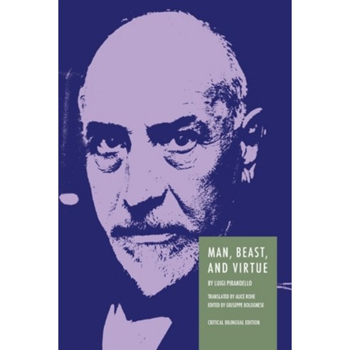 (영문도서) Man Beast and Virtue: Bilingual Critical Edition Paperback, Bordighera Press, English, 9781599542058