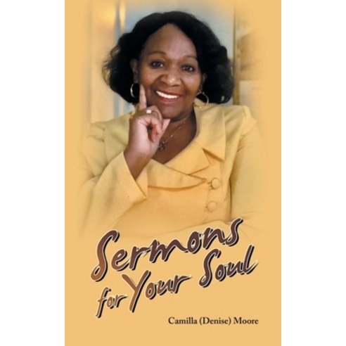 (영문도서) Sermons for Your Soul Paperback, Authorhouse, English, 9781665577878