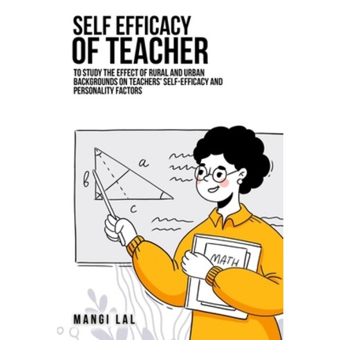 (영문도서) To study the effect of rural and urban backgrounds on teachers'' self-efficacy and personality... Paperback, Hrithik, English, 9781805240020
