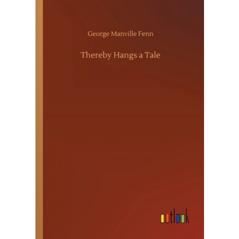 Thereby Hangs a Tale Paperback, Outlook Verlag