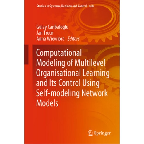 (영문도서) Computational Modeling of Multilevel Organisational Learning and Its Control Using Self-Model... Hardcover, Springer, English, 9783031287343
