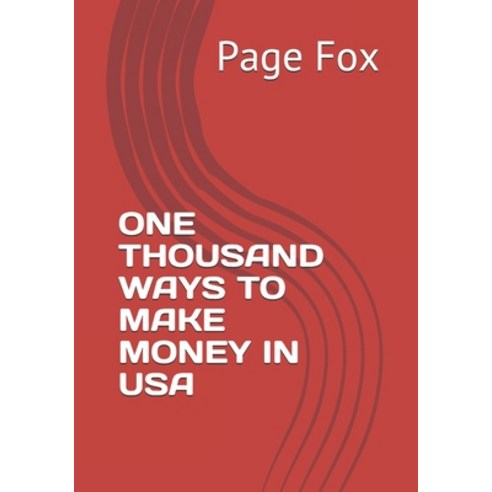 One Thousand Ways to Make Money in USA Paperback, Exibook, English, 9782383370994