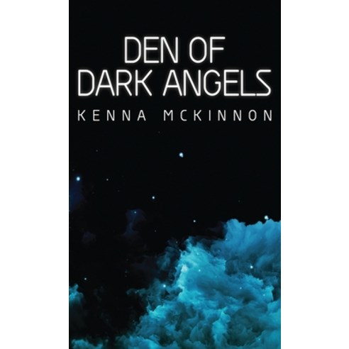 (영문도서) Den of Dark Angels Hardcover, Next Chapter, English, 9784867512616