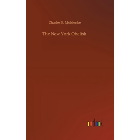 The New York Obelisk Hardcover, Outlook Verlag