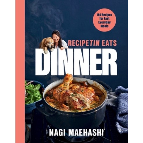 (영문도서) Recipetin Eats Dinner: 150 Recipes for Fast Everyday Meals Hardcover, Countryman Press, English, 9781682688427