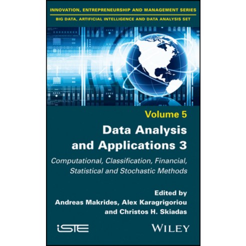 Data Analysis and Applications 3: Computational Classification Financial Statistical and Stochast... Hardcover, Wiley-Iste