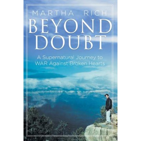 (영문도서) Beyond Doubt: A Supernatural Journey to WAR Against Broken Hearts Paperback, Christian Faith, English, 9781644586631