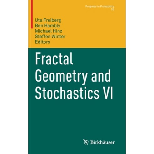 Fractal Geometry and Stochastics VI Hardcover, Birkhauser, English, 9783030596484