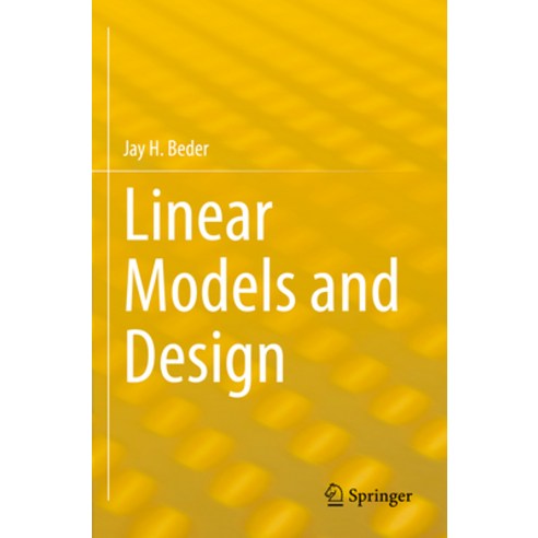 (영문도서) Linear Models and Design Paperback, Springer, English, 9783031081781