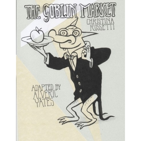 (영문도서) The Goblin Market / The Human Child Paperback, Lulu.com, English, 9781329000995