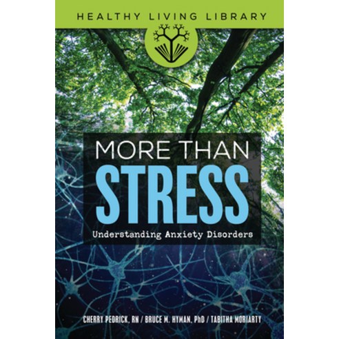 (영문도서) More Than Stress: Understanding Anxiety Disorders Library Binding, Lerner Publishing Group, English, 9781541588936