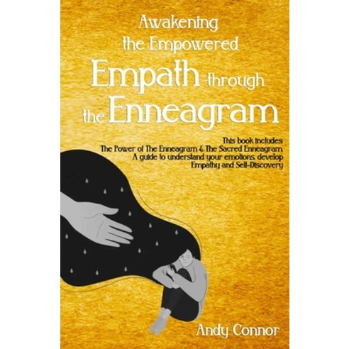 Awakening the Empowered Empath through the Enneagram: This Book includes: The Power of The Enneagram... Paperback, Independently Published
