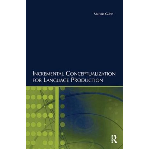 Incremental Conceptualization for Language Production Paperback, Routledge, English, 9781138972506