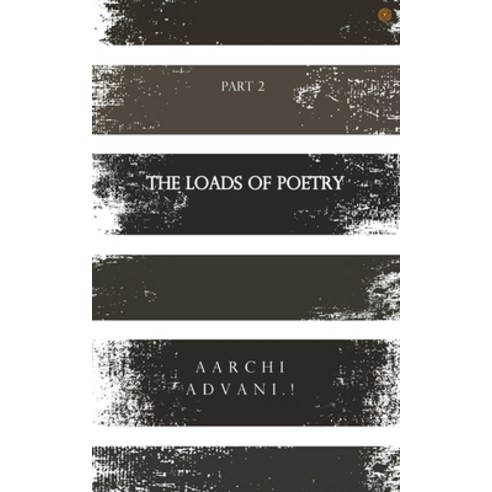 (영문도서) The Loads of poetry Paperback, Pencil (One Point Six Techn..., English, 9789354581908