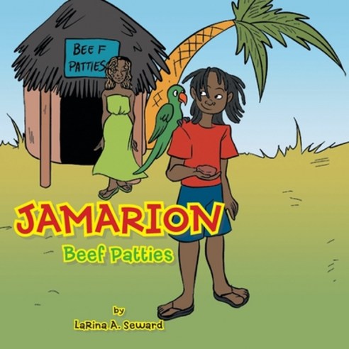 (영문도서) Jamarion: Beef Patties Paperback, Authorhouse, English, 9781665559782