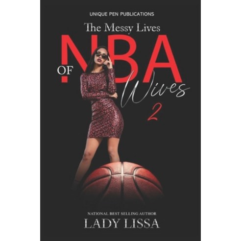 (영문도서) The Messy Lives of NBA Wives 2 Paperback, Independently Published, English, 9798416702915