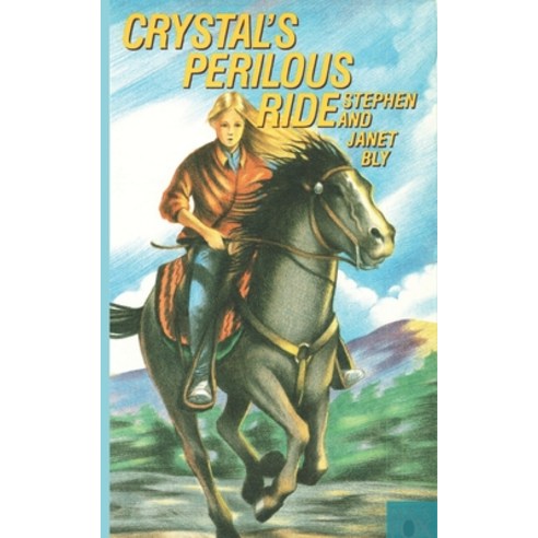 Crystal''s Perilous Ride Paperback, Independently Published