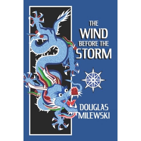 The Wind Before the Storm Paperback, Independently Published