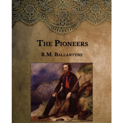 The Pioneers: Large Print Paperback, Independently Published, English, 9798590729760