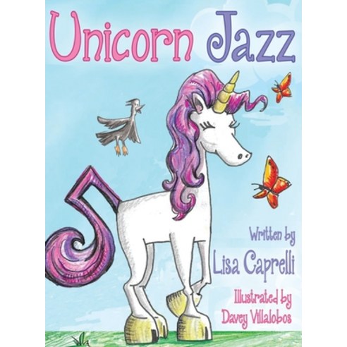 (영문도서) Unicorn Jazz Hardcover, Happy and Fun Lifestyle LLC, English, 9781645167983
