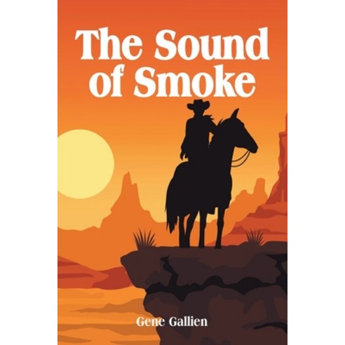 (영문도서) The Sound of Smoke Paperback, Christian Faith Publishing,..., English, 9798886166620